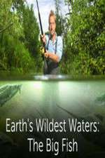 Watch Earths Wildest Waters The Big Fish 123MovieFree