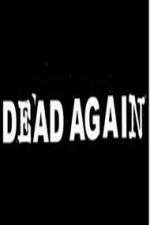 Watch Dead Again 123MovieFree