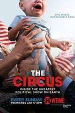 Watch The Circus: Inside the Greatest Political Show on Earth 123MovieFree