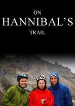 Watch On Hannibal's Trail 123MovieFree