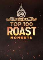 Watch Hall of Flame: Top 100 Comedy Central Roast Moments 123MovieFree