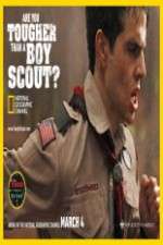Watch Are You Tougher Than a Boy Scout 123MovieFree