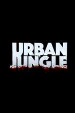 Watch Urban Jungle (UK) 123MovieFree