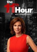 Watch The 11th Hour with Stephanie Ruhle 123MovieFree