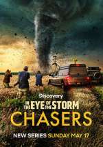 Watch In the Eye of the Storm: Chasers 123MovieFree