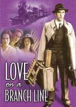 Watch Love on a Branch Line 123MovieFree