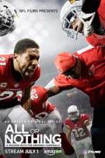 Watch All or Nothing: A Season with the Arizona Cardinals 123MovieFree