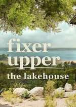 Watch Fixer Upper: The Lakehouse 123MovieFree