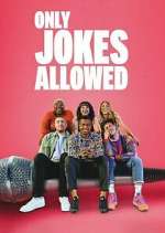 Watch Only Jokes Allowed 123MovieFree