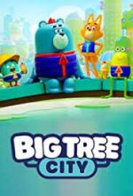 Watch Big Tree City 123MovieFree