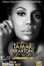 Watch Tamar Braxton: Get Ya Life! 123MovieFree