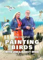Watch Painting Birds with Jim and Nancy Moir 123MovieFree