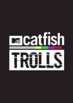 Watch Catfish: Trolls 123MovieFree