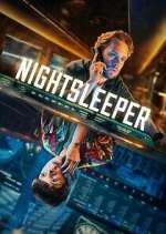 Watch Nightsleeper 123MovieFree