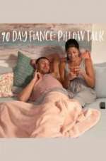Watch 90 Day Fiancé: Pillow Talk 123MovieFree