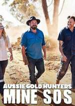 Watch Aussie Gold Hunters: Mine SOS 123MovieFree