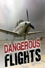 Watch Dangerous Flights 123MovieFree