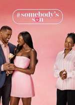 Watch #Somebody\'s Son 123MovieFree