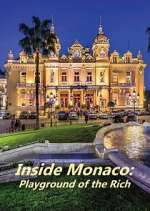 Watch Inside Monaco: Playground of the Rich 123MovieFree