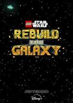 Watch LEGO Star Wars: Rebuild the Galaxy 123MovieFree