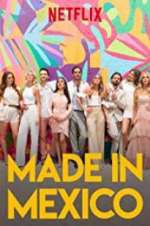 Watch Made in Mexico 123MovieFree