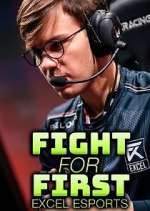 Watch Fight for First: Excel Esports 123MovieFree