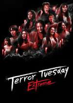 Watch Terror Tuesday: Extreme 123MovieFree