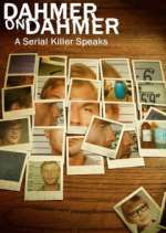 Watch Dahmer on Dahmer: A Serial Killer Speaks 123MovieFree
