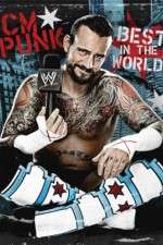 Watch WWE CM Punk - Best in the World 123MovieFree