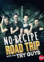 Watch No-Recipe Road Trip with the Try Guys 123MovieFree