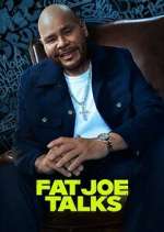 Watch Fat Joe Talks 123MovieFree
