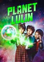 Watch Planet Lulin 123MovieFree