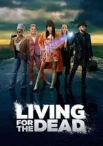 Watch Living for the Dead 123MovieFree
