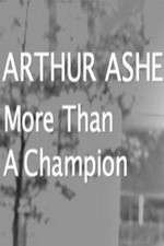 Watch Arthur Ashe: More Than A champion 123MovieFree