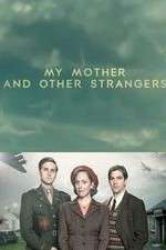Watch My Mother and Other Strangers 123MovieFree