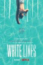 Watch White Lines 123MovieFree