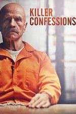 Watch Killer Confessions 123MovieFree