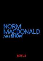Watch Norm Macdonald Has a Show 123MovieFree