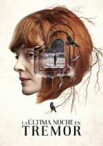 Watch La última noche en Tremor 123MovieFree