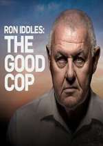 Watch Ron Iddles: The Good Cop 123MovieFree