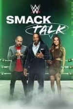 Watch WWE Smack Talk 123MovieFree