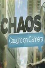 Watch Chaos Caught on Camera 123MovieFree