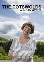 Watch The Cotswolds with Pam Ayres 123MovieFree