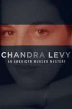 Watch Chandra Levy: An American Murder Mystery 123MovieFree