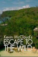 Watch Kevin McCloud: Escape to the Wild 123MovieFree