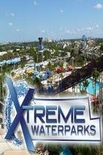 Watch Xtreme Waterparks 123MovieFree