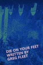 Watch Die on Your Feet 123MovieFree