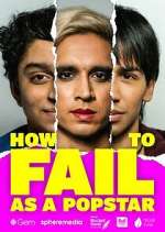 Watch How to Fail as a Popstar 123MovieFree