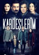 Watch Kardeşlerim 123MovieFree