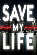 Watch Save My Life: Boston Trauma 123MovieFree
